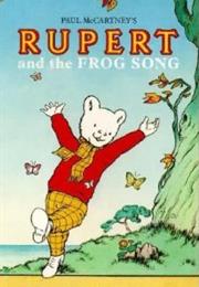 Rupert and the Frog Song
