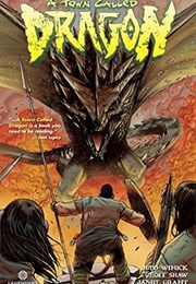 A Town Called Dragon (Judd Winick)