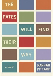 The Fates Will Find Their Way (Hannah)