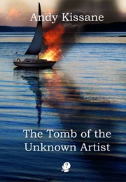 The Tomb of the Unknown Artist (Andy Kissane)