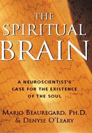 The Spiritual Brain (Beauregard)