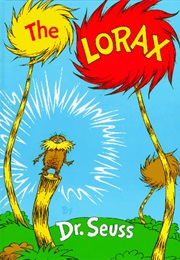 The Lorax (Dr. Seuss)