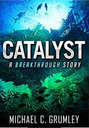 Catalyst (Michael Grumley)