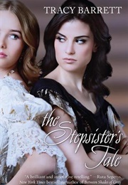 The Stepsister's Tale (Tracy Barrett)