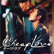 Cheap Love (1999)