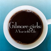 Gilmore Girls: A Year in the Life