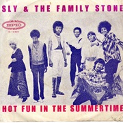 Hot Fun in the Summertime - Sly &amp; the Family Stone