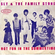 Hot Fun in the Summertime - Sly & the Family Stone