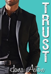 Trust (Jana Aston)