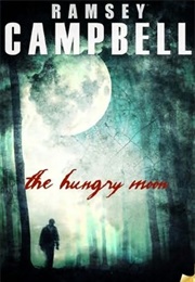 The Hungry Moon (Ramsey Campbell)