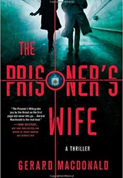 The Prisoner's Wife (Gerard MacDonald)
