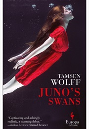 Juno's Swans (Tamsen Wolff)