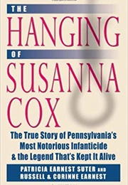 The Hanging of Susanna Cox (Patricia Ernest Suter)