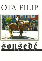 Sousedé a Ti Ostatní (Filip Ota)