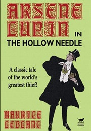 The Hollow Needle (Maurice Leblanc)