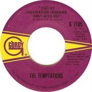 Just My Imagination (Running Away With Me) - The Temptations