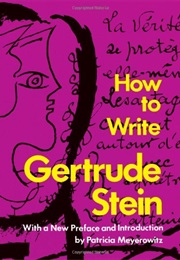 How to Write (Gertrude Stein)
