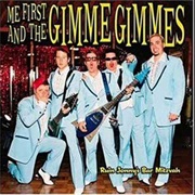 Uptown Girls - Me First and the Gimme Gimmes
