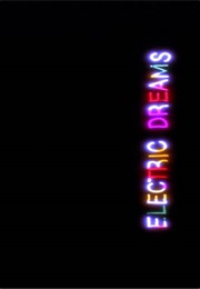Electric Dreams. (1984)