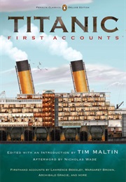 Titanic, First Accounts (Tim Maltin)