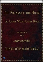 The Pillars of the House (Charlotte M. Yonge)