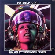 Vian Patrick	Bruits Et Temps Analogues