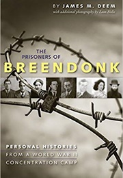 The Prisoners of Breendonk (James M. Deem)