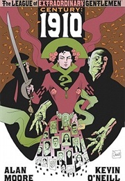 The League of Extraordinary Gentlemen: Century 1910 (Alan Moore)