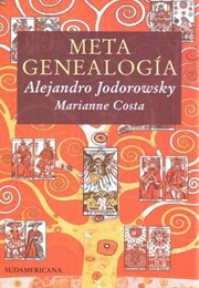 Metagenealogy (Alejandro Jodorowsky)