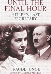 Hitler's Last Secretary (Junge)