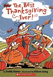 The Best Thanksgiving Ever! (Eddy Slater)