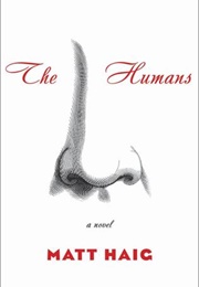 The Humans (Matt Haig)