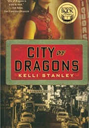 City of Dragons (Kelli Stanley)