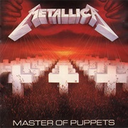 Metallica - &quot;Master of Puppets&quot;