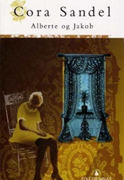 Alberte Og Jakob (Cora Sandel)