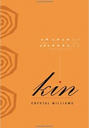 Kin (Crystal Williams)