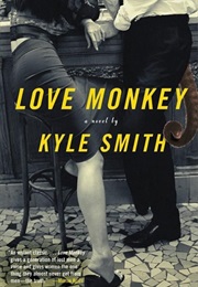 Love Monkey (Kyle Smith)