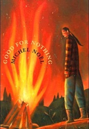Good for Nothing (Michel Noel)
