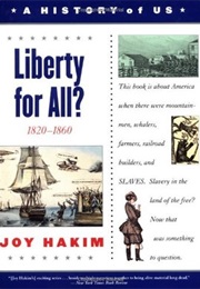 A History of US: Liberty for All? (Joy Hakim)