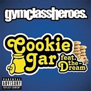 Gym Class Heroes - Cookie Jar