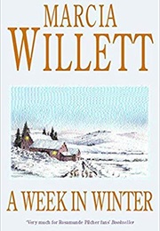 A Week in Winter (Marcia Willet)