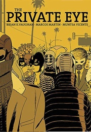 The Private Eye (Brian K.Vaughan)