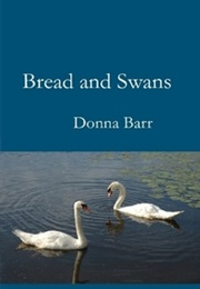 Bread and Swans