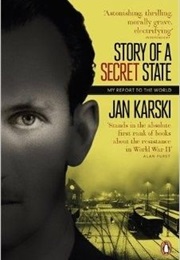 Story of a Secret State (Jan Karski)