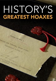 History's Greatest Hoaxes (2016)