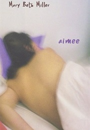 Aimee (Mary Beth Miller)