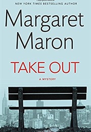 Take Out (Margaret Maron)