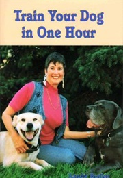 Train Your Dog in One Hour (Sandy Butler)