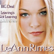 Big Deal - Leann Rimes