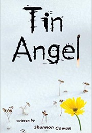Tin Angel (Shannon Cowan)